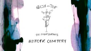 The Front Bottoms Historic Cemetery Official Audio