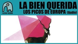Watch La Bien Querida Los Picos De Europa video