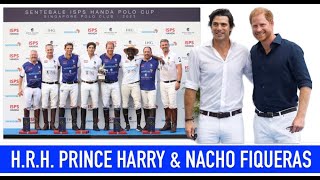 H.r.h. Prince Harry & Nacho Figueras Sentebale Isps Handa Polo Cup Best Version