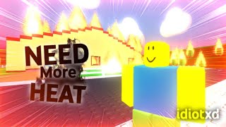 Roblox NEED MORE HEAT Part 3 Finale