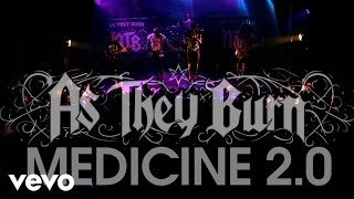 Watch As They Burn Medicine 20 video