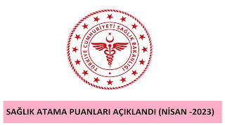 Son Daki̇ka Sağlik Bakanliği Atama Puanlari Açiklandihangi̇ Bölüm Kaçla Atandi?Kpss 20235 Puanlari