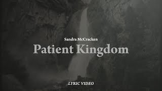 Watch Sandra Mccracken Patient Kingdom video
