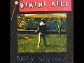 Bikini Kill - Sugar