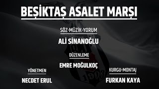 Ali Sinanoğlu - Beşiktaş Asalet Marşı