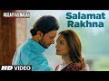 Salamat Rakhna Video Song | Muzaffarnagar - The Burning Love
