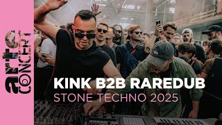 Kink B2B Raredub - Stone Techno 2025 - Arte Concert