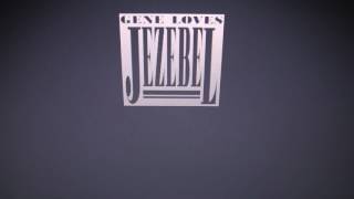 Watch Gene Loves Jezebel Bread From Heaven video