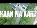 Haan Na Kare Official Video A Kay Ft Shivy Shank   Minister Music   Latest Son,