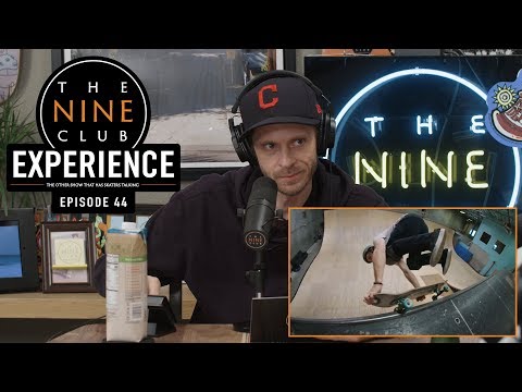 Nine Club EXPERIENCE #44 - Jake Phelps, Numbers, Deathwish, Stevie Perez