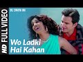 Full Video: Wo Ladki Hai Kahan | Dil Chahta Hai | Saif Ali Khan, Sonali Kulkarni