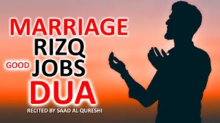 Best Dua For Marriage, Good jobs, Rizq, Wealth And Get lots of Respect