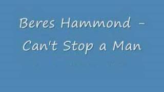 Video Can`t stop a man from trying Beres Hammond