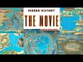 Hidden History: The Movie