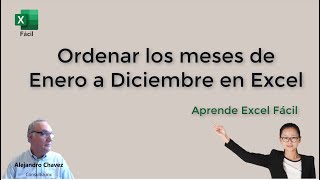 Ordena los meses de Enero a Diciembre en Excel