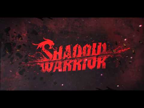 Shadow Warrior - 1 - Shadow Warrior 2013 OST Shadow Warrior - 1 - Shadow Warrior 2013 OST #1