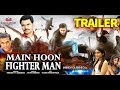 Main Hoon FighterMan (Hindi dub) || Movie Official Trailer No.-2