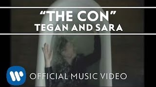 Tegan And Sara - The Con