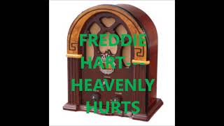 Watch Freddie Hart Heavenly Hurt video