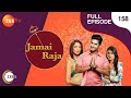 Jamai Raja - Full Ep - 158 - Sidharth, Roshani, Durga, Mahi, Mithul, Samaira - Zee TV