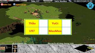 AoE 22 Random Thầu, U97 vs YuGi, MeoMeo Ngày 27-11-2017