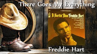 Watch Freddie Hart There Goes My Everything video