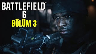 Fi̇nal Avrupa Savaşi - Battlefield 6 Türkçe Bölüm 3