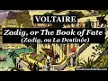 ZADIG or THE BOOK OF FATE by Voltaire- FULL AudioBook | Greatest Audio Books