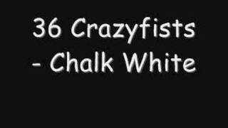 Video Chalk white 36 Crazyfists