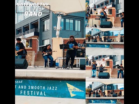 Noteworthy LIVE Band "Breezin" at the Coolbreeze Art and Smooth Jazz Festival