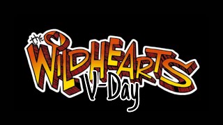 Watch Wildhearts Vday video