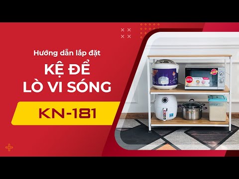 Hướng dẫn lắp kệ để lò vi sóng đa năng KN181 KENA