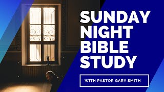 Sunday Night Bible Study - November 1, 2020 - Isaiah 46 - Pastor Gary Smith
