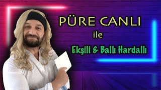 Püre Canlı Ekşi & Ballı Hardallı - Aykut Elmas