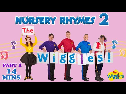 The Wiggles: Nursery Rhymes 2 (Part 1 of 3)
