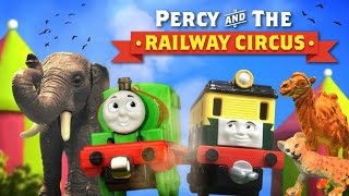 A Night At The Circus Percy And The Railway Circus Thomas & Friends Thomas Creator Collective