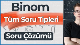 Binom - 6 Binom Soru Çözümü Tüm Soru Tipleri