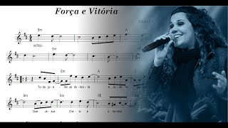 Partitura Força e Vitoria - Eliana Ribeiro + PLAYBACK