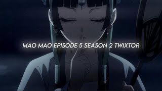 Mao Mao Episode 5 Season 2 Twixtor 4K No Cc Cc