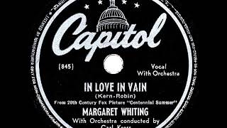 Watch Margaret Whiting In Love In Vain video