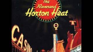 Watch Reverend Horton Heat Baddest Of The Bad video