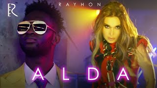 Rayhon - Alda (Official Music Video) 2019