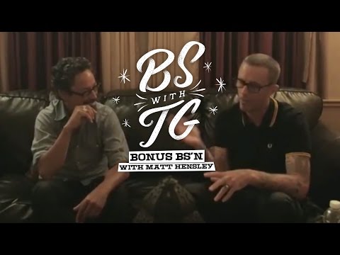 BS with TG : Bonus BS'n with Matt Hensley