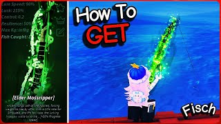 How To Get Elder Mossripper Rod Fast In Fisch Roblox
