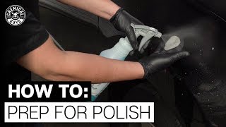 POLISHING FOR BEGINNERS: Step 1- HOW TO PREP FOR POLISH - Chemical Guys