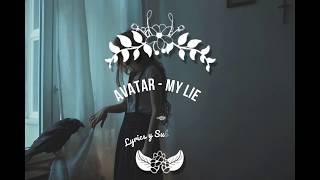 Watch Avatar My Lie video