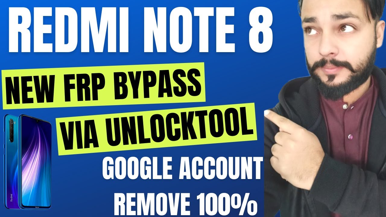 Redmi Note 8 Frp Bypass via Unlock Tool – Delete Google Redmi Note 8 Frp Bypass via Unlock Tool – Delete Google