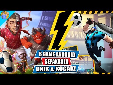 6 Game Android Sepakbola dengan Gameplay Unik & Kocak! android game