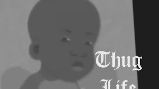 Thug Life - Little Bills Rampage