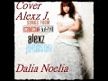 Dalia Noelia Don't you dare Cover Alexz Johnson